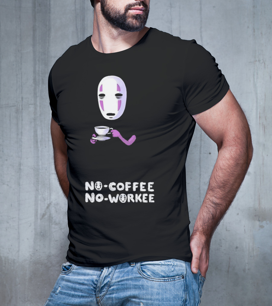 Spirited Away No Face No Coffee No Workee T-Shirt