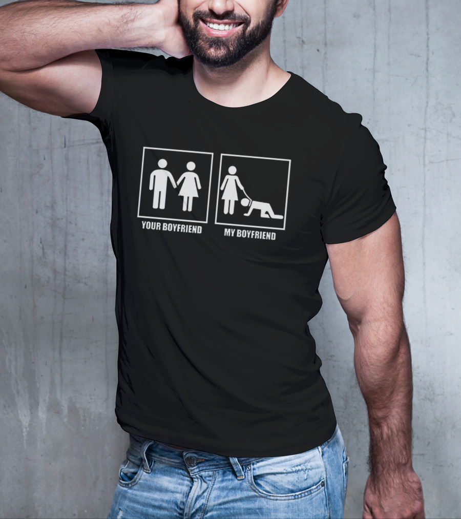 Your Boyfriend My Boyfriend Funny Couples Pictogram Comparison T-Shirt
