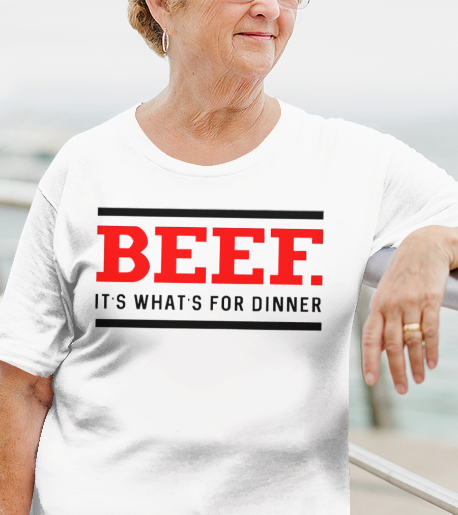 BEEF It's What's For Dinner T-Shirt