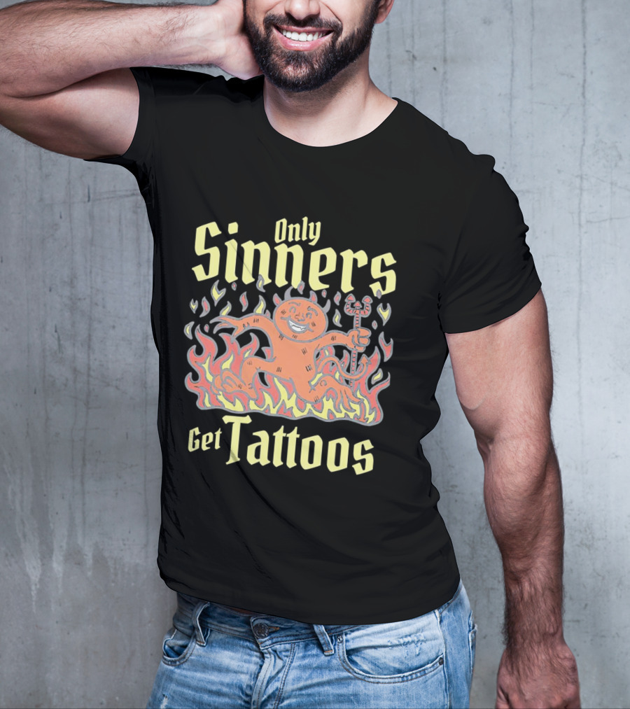 Only Sinners Get Tattoos Flaming Devil T-Shirt