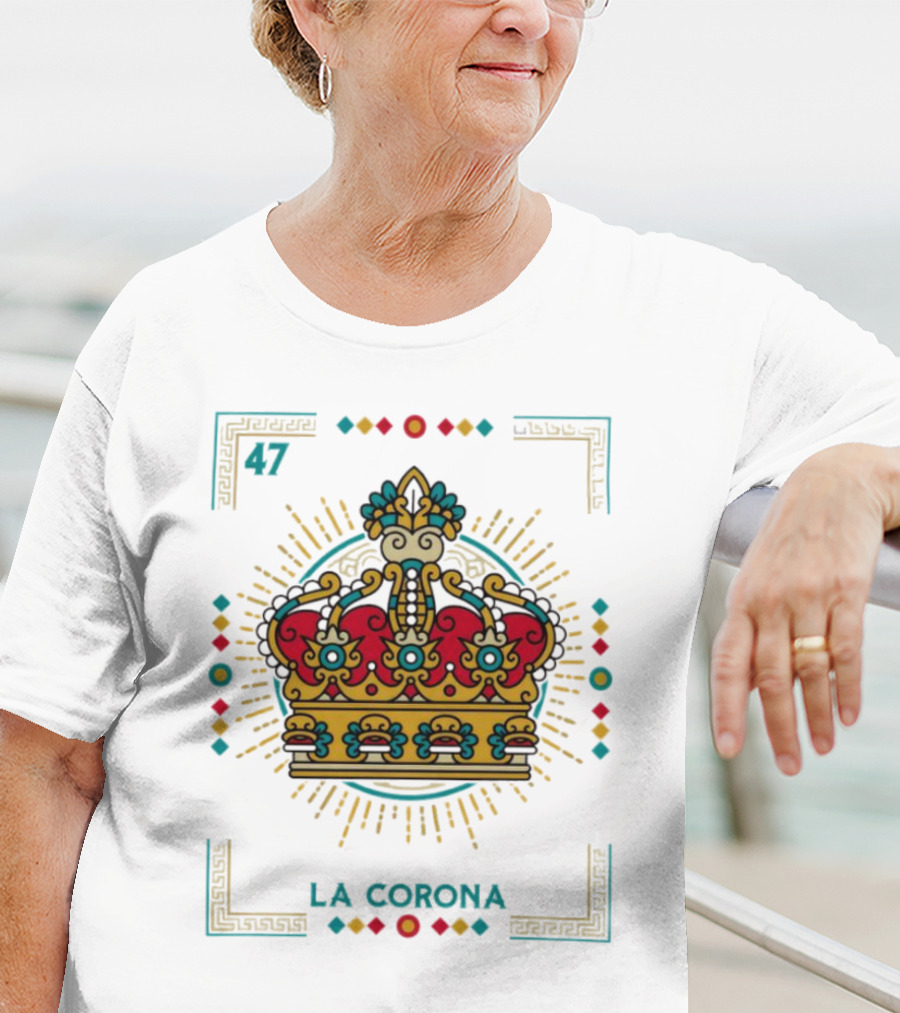 La Corona 47 Mexican Loteria Card Crown T-Shirt