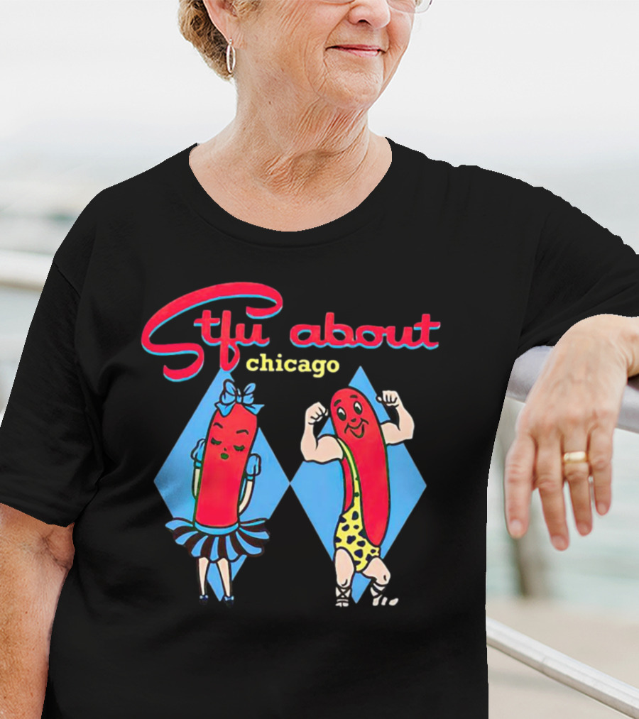 Sausage Stfu About Chicago Cartoon Characters T-Shirt