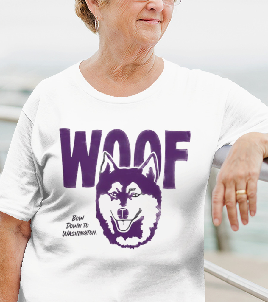 Woof Bow Down To Washington Huskies T-Shirt