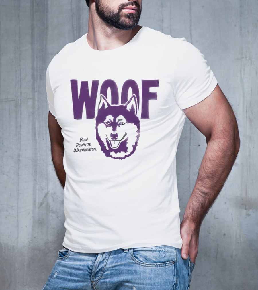 Woof Bow Down To Washington Huskies T-Shirt