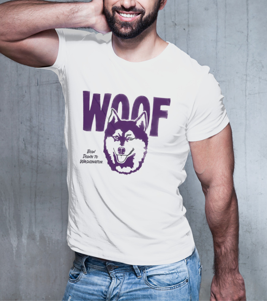 Woof Bow Down To Washington Huskies T-Shirt