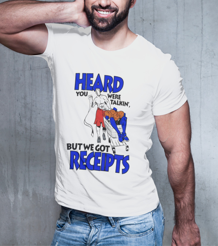 Heard You Were Talking But We Got Receipts Basketball Duel Scene T-Shirt