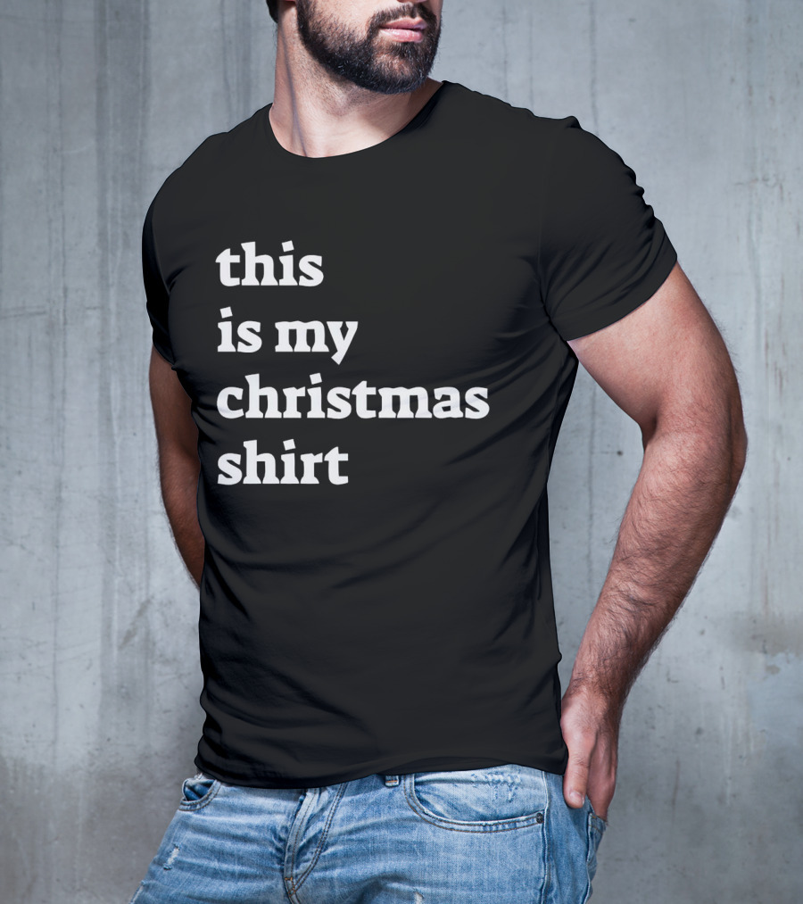 This Is My Christmas T-Shirt