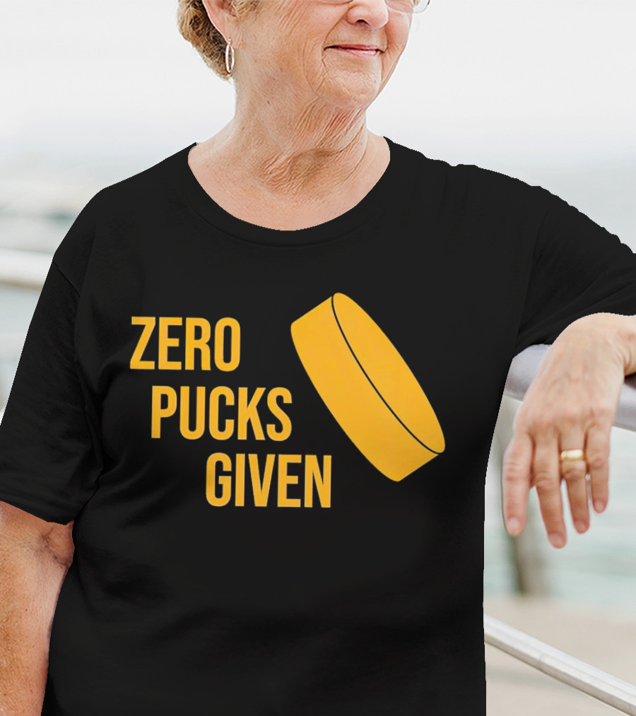 Zero Pucks Given Hockey Puck T-Shirt