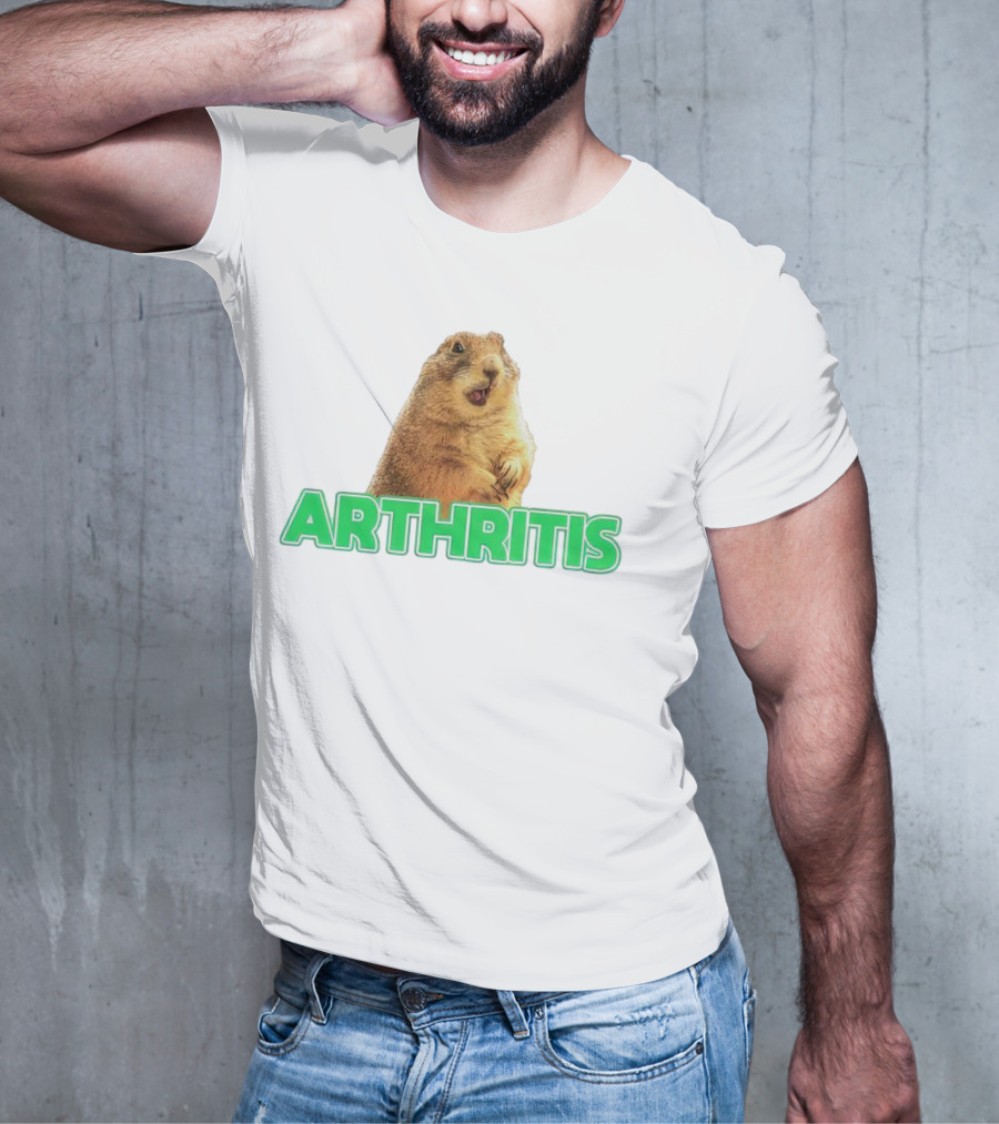 Arthritis Prairie Dog Silly Expression T-Shirt