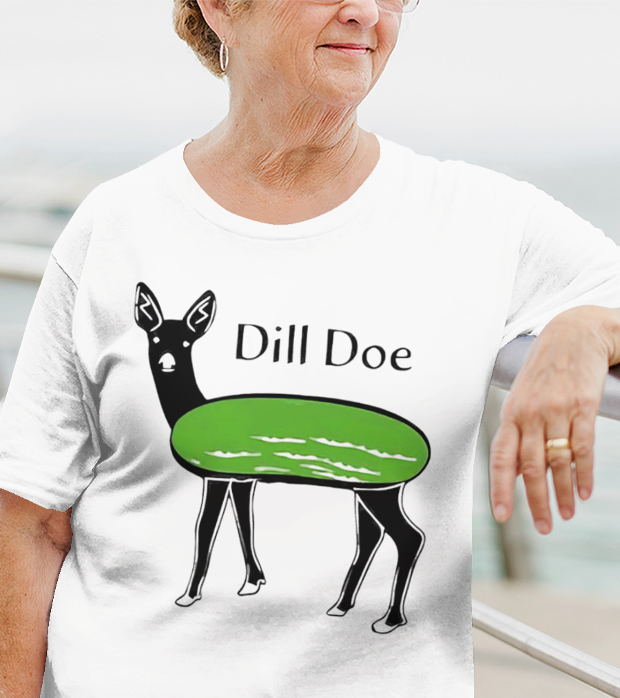 Dill Doe Deer Pickle Pun T-Shirt