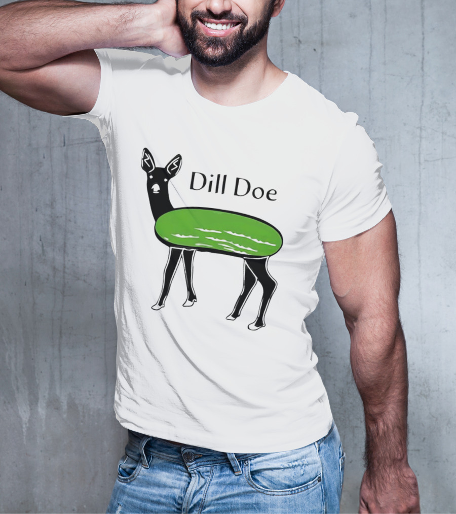 Dill Doe Deer Pickle Pun T-Shirt