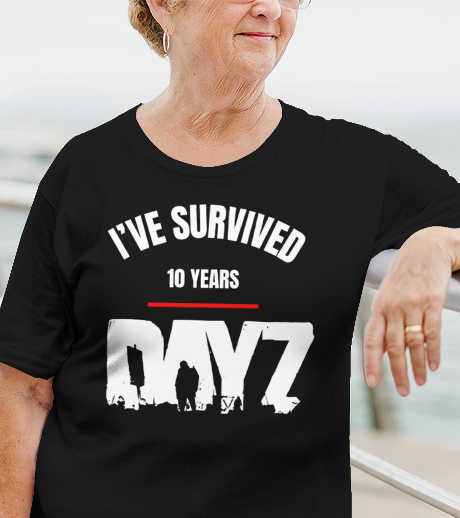 I’VE SURVIVED 10 YEARS DAYZ T-Shirt