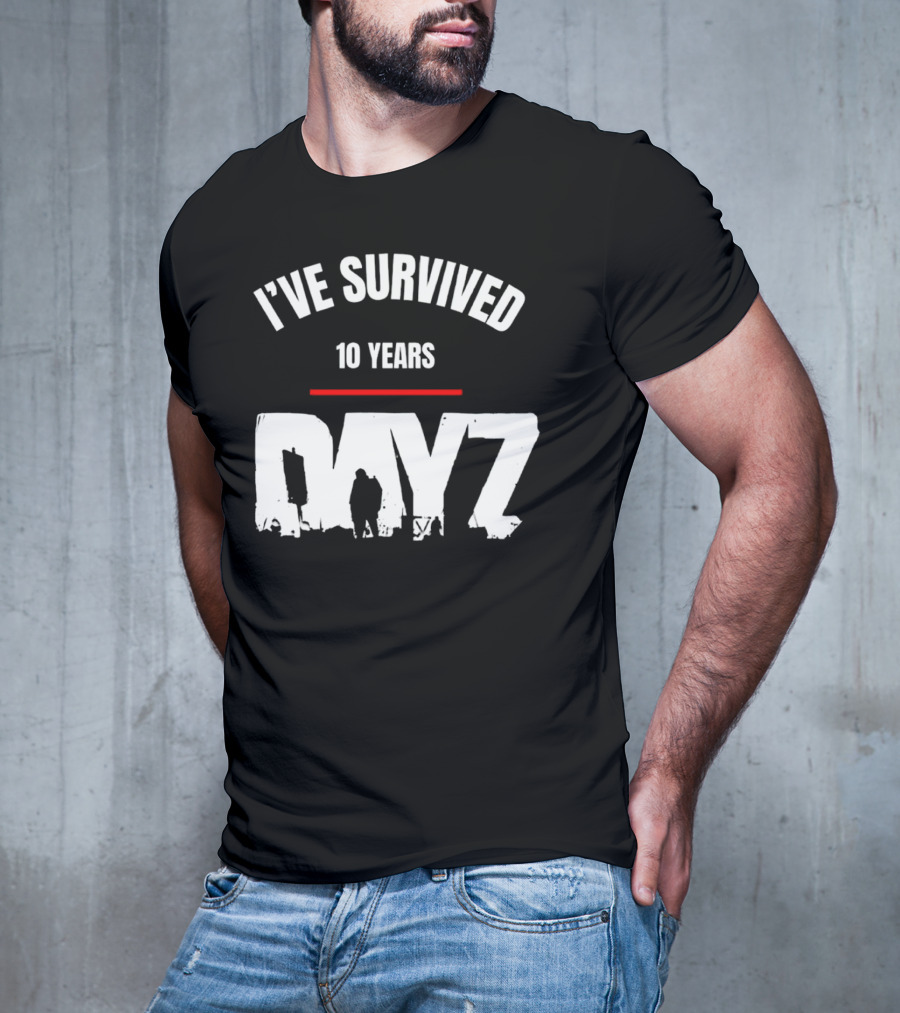 I’VE SURVIVED 10 YEARS DAYZ T-Shirt