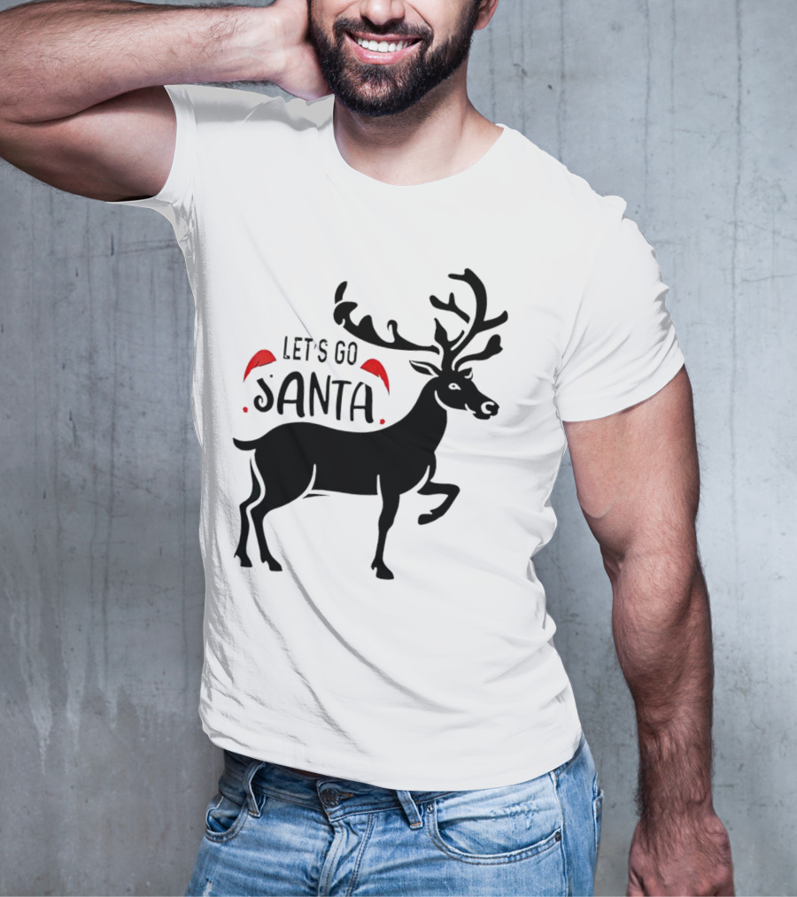 Let's Go Santa Christmas Reindeer T-Shirt