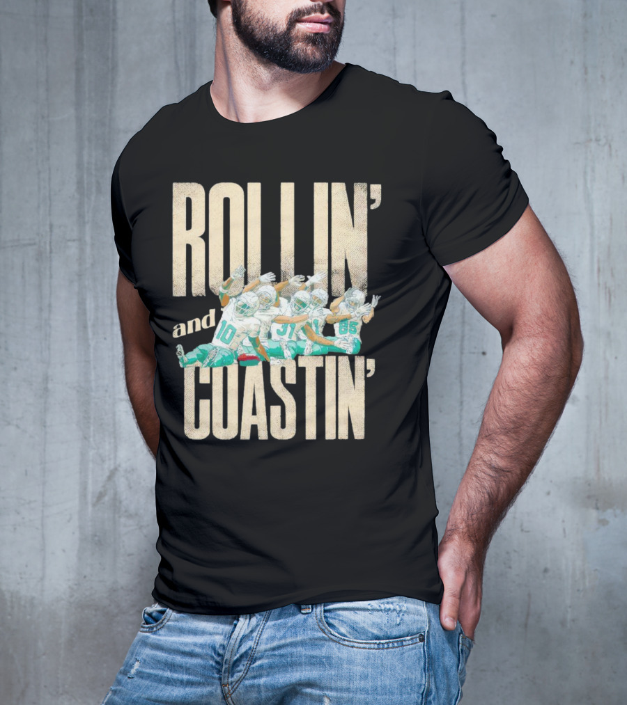 Rollin And Coastin Miami Dolphin Football Cartoon Team T-Shirt
