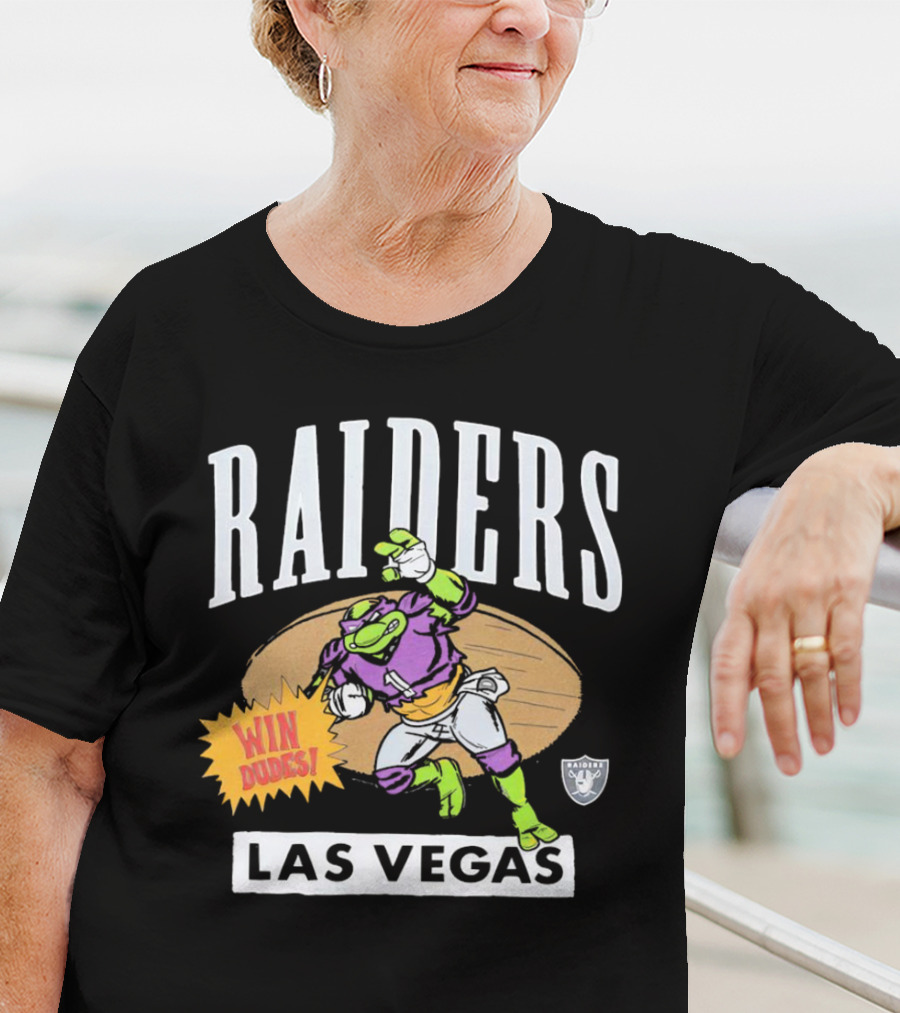 Raiders Las Vegas Win Dudes Donatello Football T-Shirt