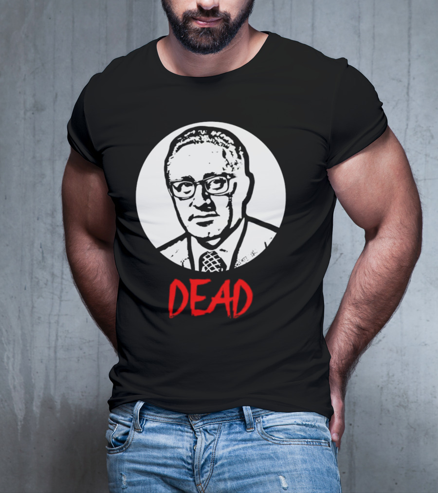 Henry Kissinger Dead Black And White T-Shirt
