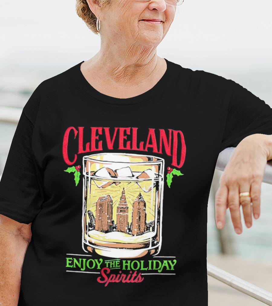 Cleveland Skyline In Whiskey Glass Enjoy The Holiday Spirits T-Shirt