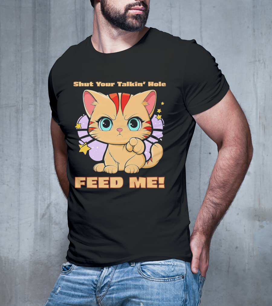 Shut Your Talkin' Hole Feed Me Starry Cute Cat T-Shirt