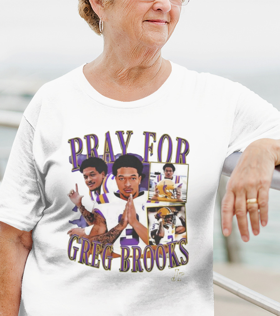 Pray For Greg Brooks Jr Jayden Daniels Football LSU T-Shirt