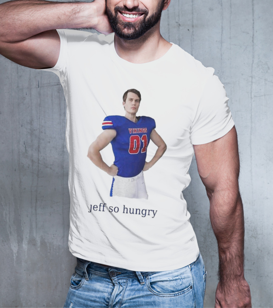 Vikings 01 Jeff So Hungry Football Player T-Shirt