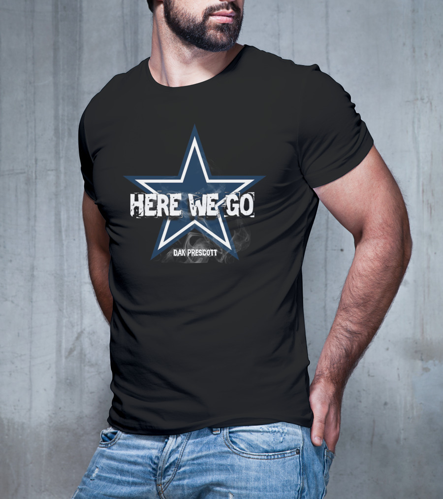 Dallas Cowboys Here We Go Dak Prescott Star T-Shirt