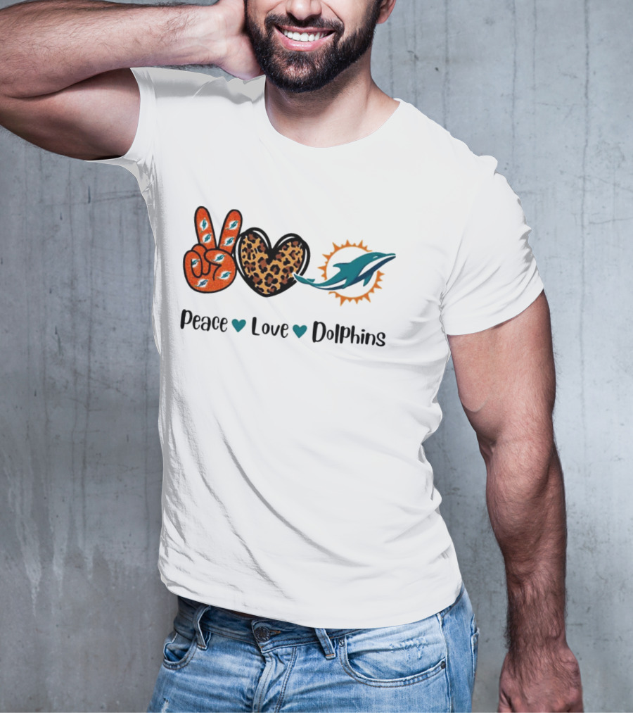 Peace Love Dolphins Miami Dolphins Football T-Shirt