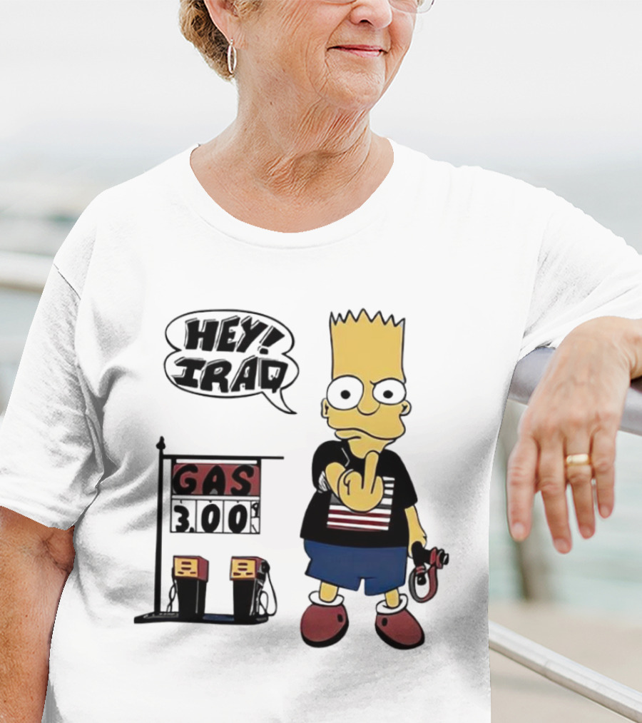 Bart Simpson Hey Iraq Gas 3.00 T-Shirt