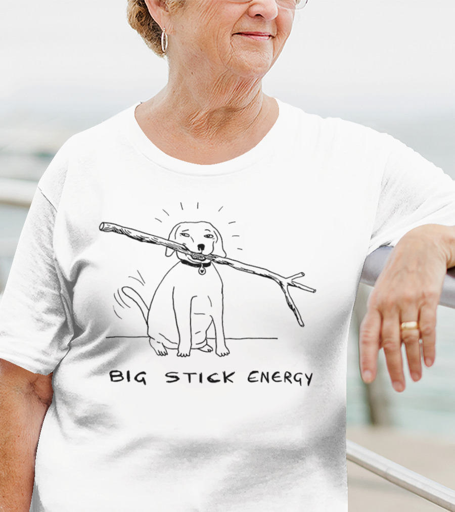 BIG STICK ENERGY Dog Holding Branch T-Shirt