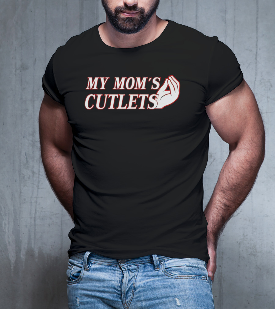 My Mom's Cutlets Italian Hand Gesture T-Shirt