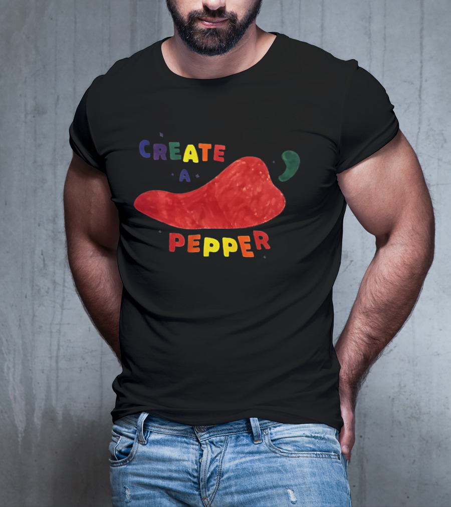 CREATE A PEPPER RED CHILI PEPPER T-Shirt
