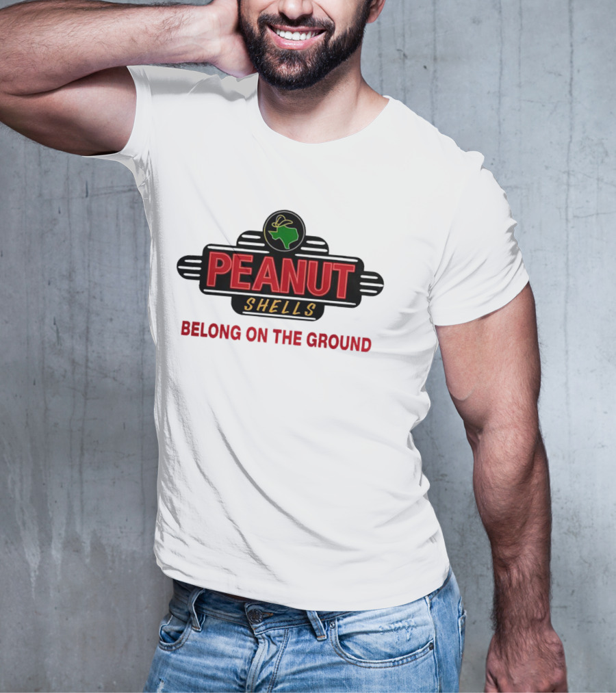 Peanut Shells Belong On The Ground With Dinosaur T-Shirt