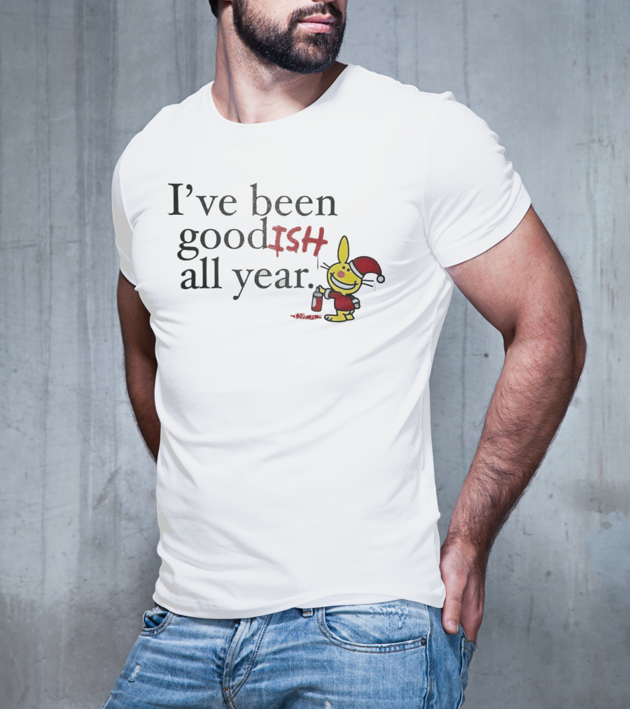 I’ve Been Good ISH All Year Christmas Cartoon Santa Hat Bunny T-Shirt
