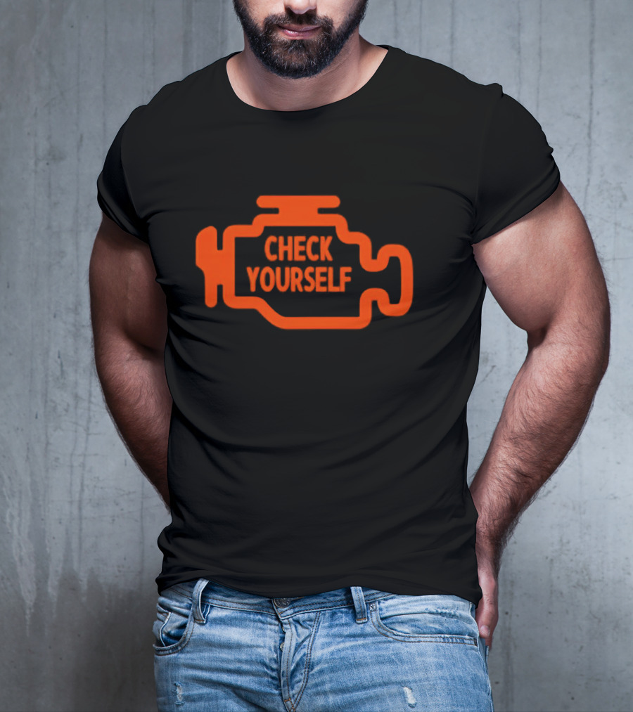 Check Yourself Warning Light Car Check T-Shirt