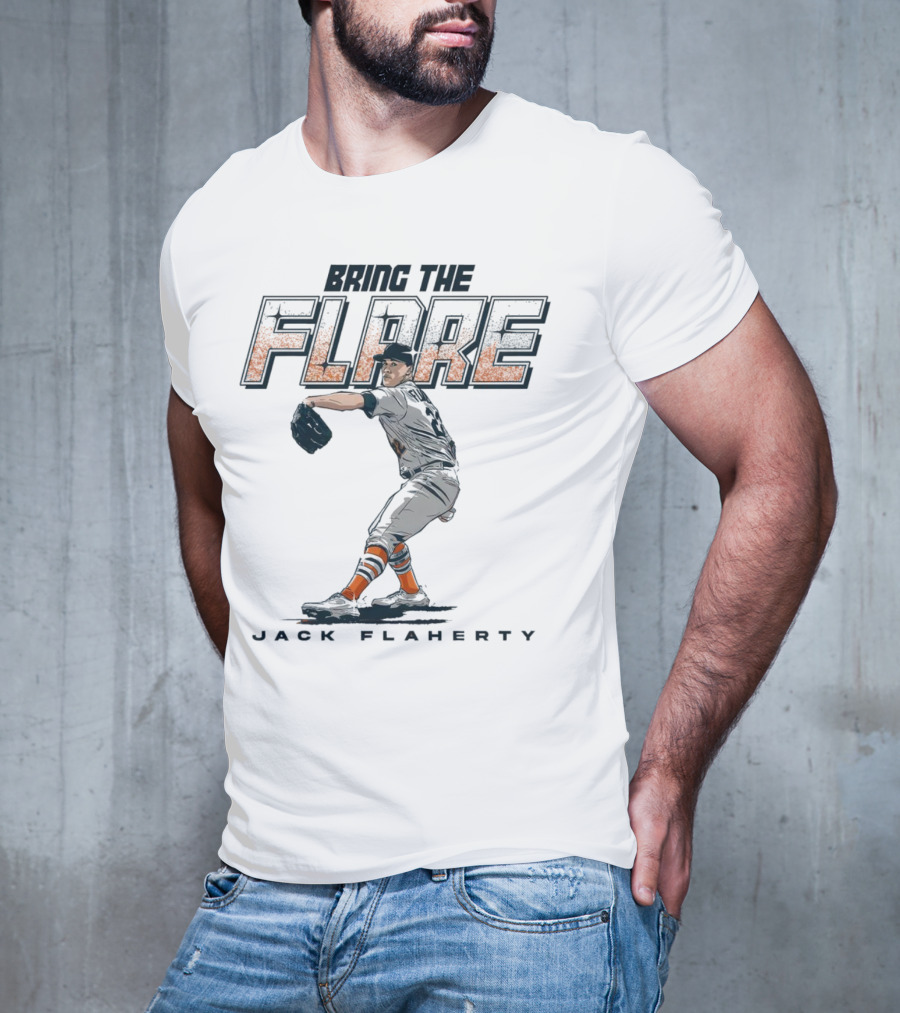 Bring The Flare Jack Flaherty Baltimore Orioles Baseball T-Shirt