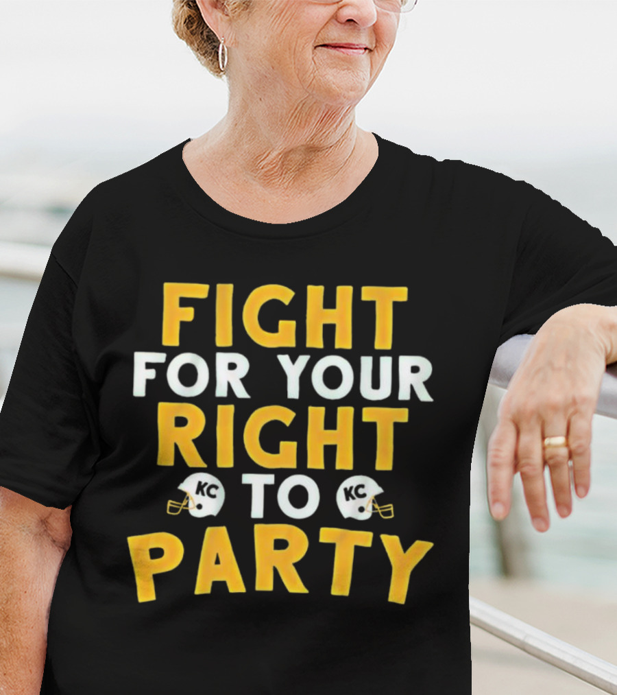 Kansas City Chiefs Fight For Your Right To Party KC Helmets T-Shirt