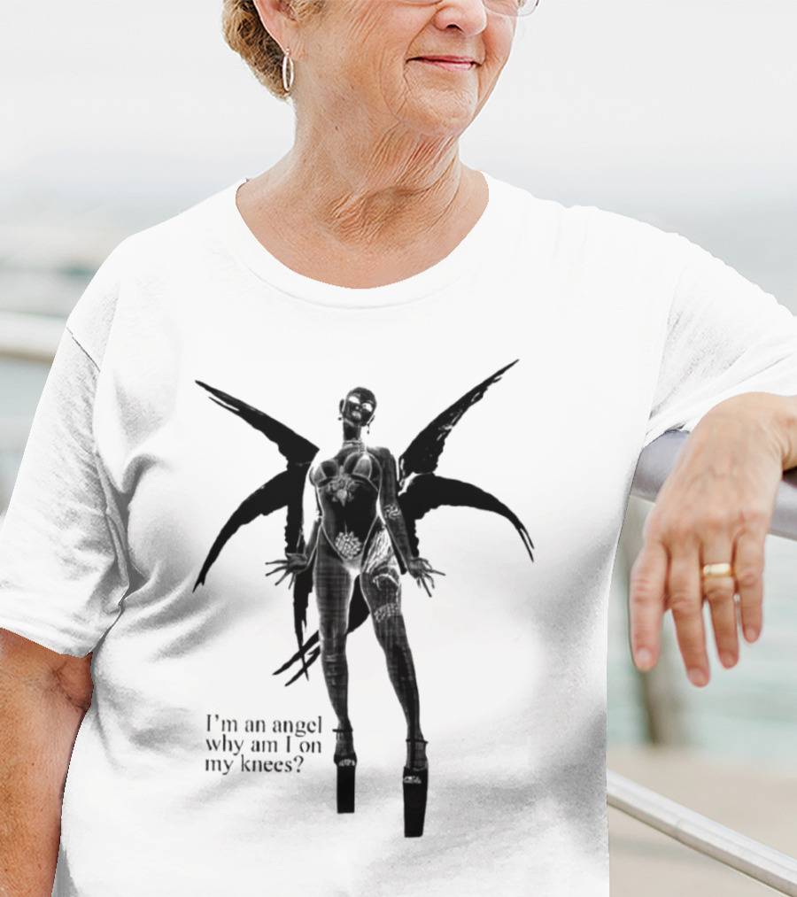 I’m An Angel Why Am I On My Knees Dark Winged Figure T-Shirt