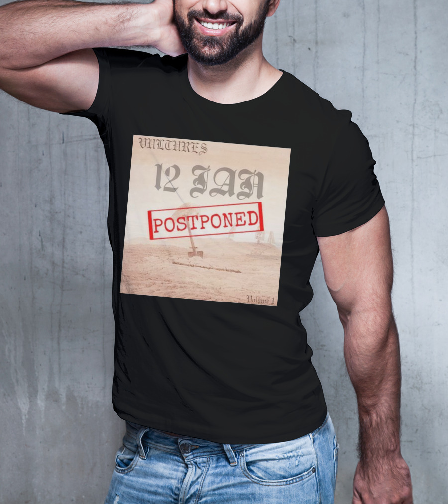 Vultures 12 Jan Postponed Volume 1 T-Shirt
