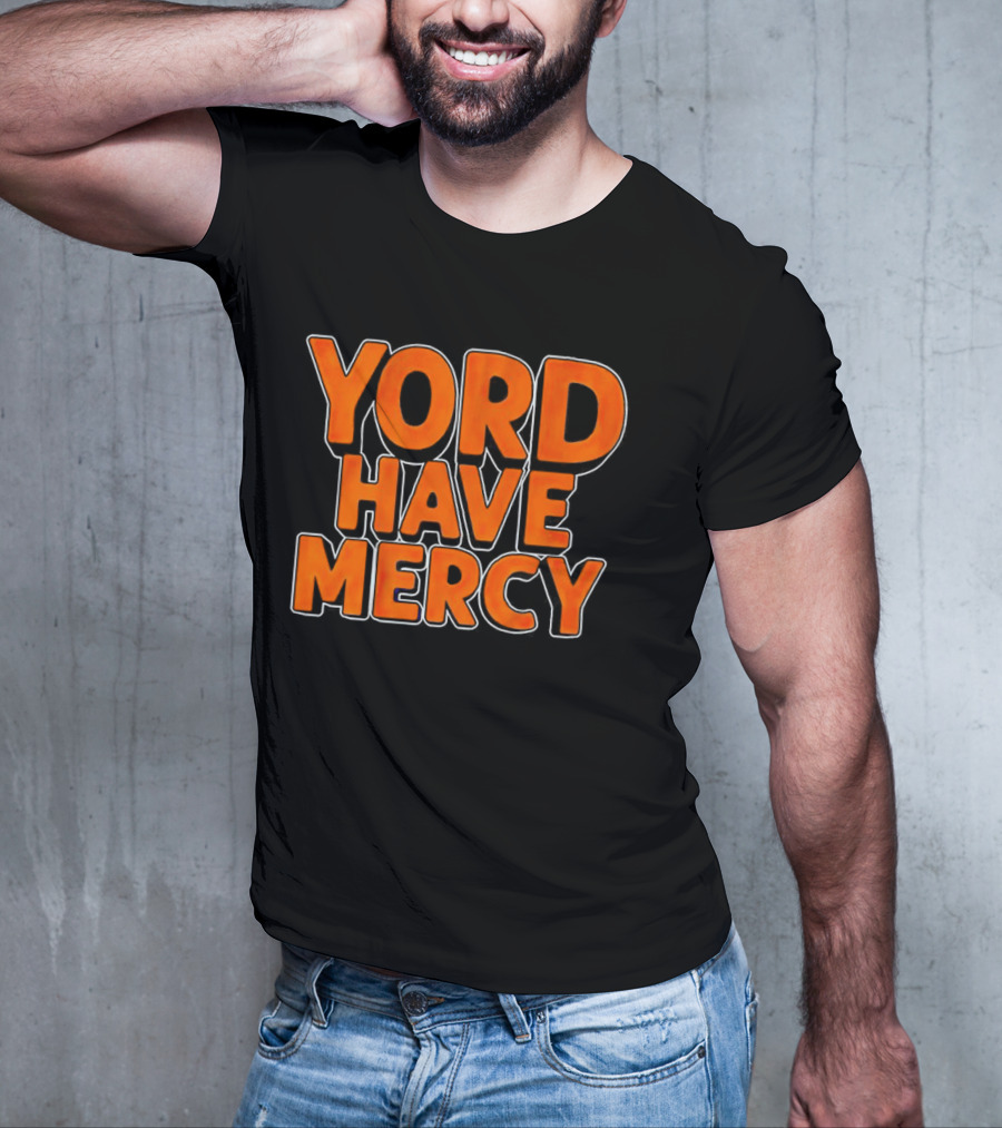 Yordan Alvarez Yord Have Mercy T-Shirt