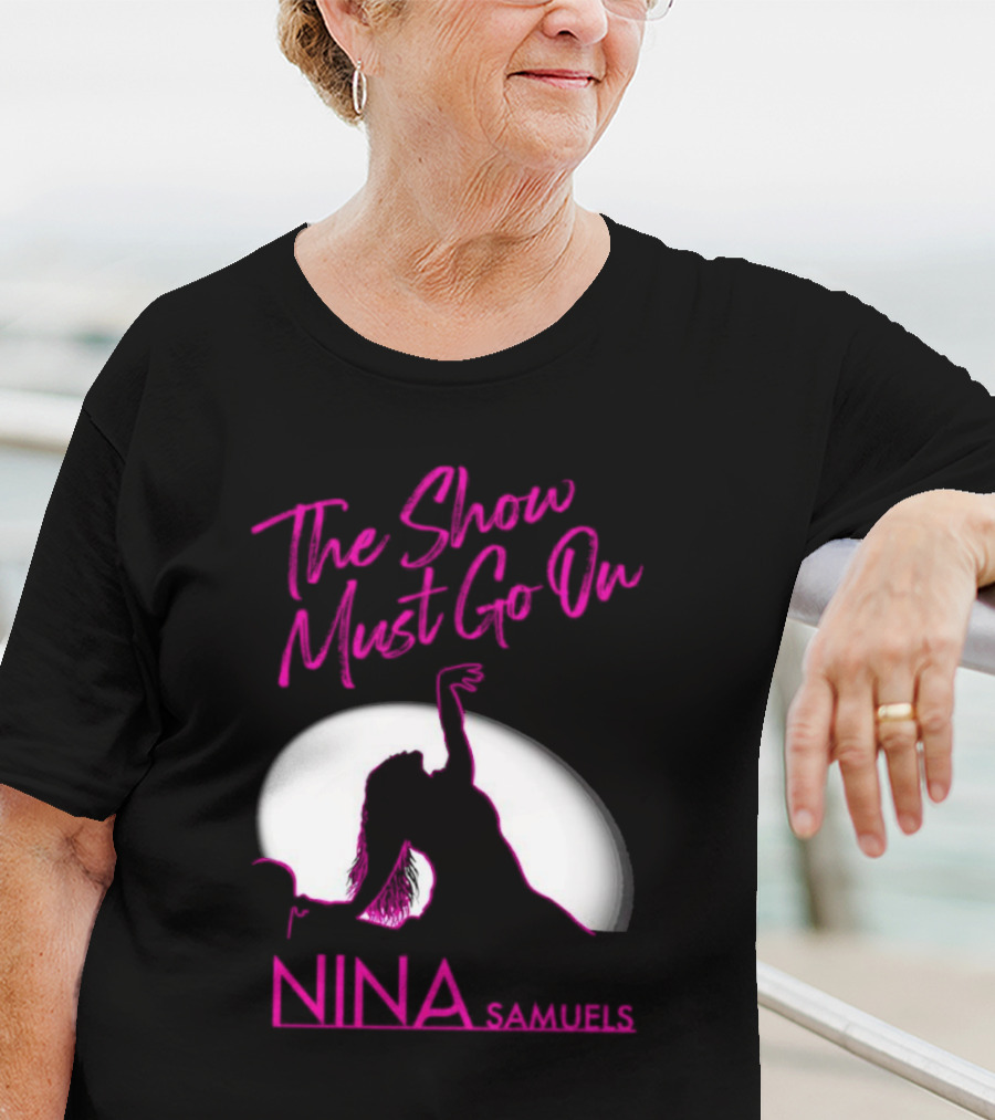 Nina Samuels The Show Must Go On Spotlight T-Shirt
