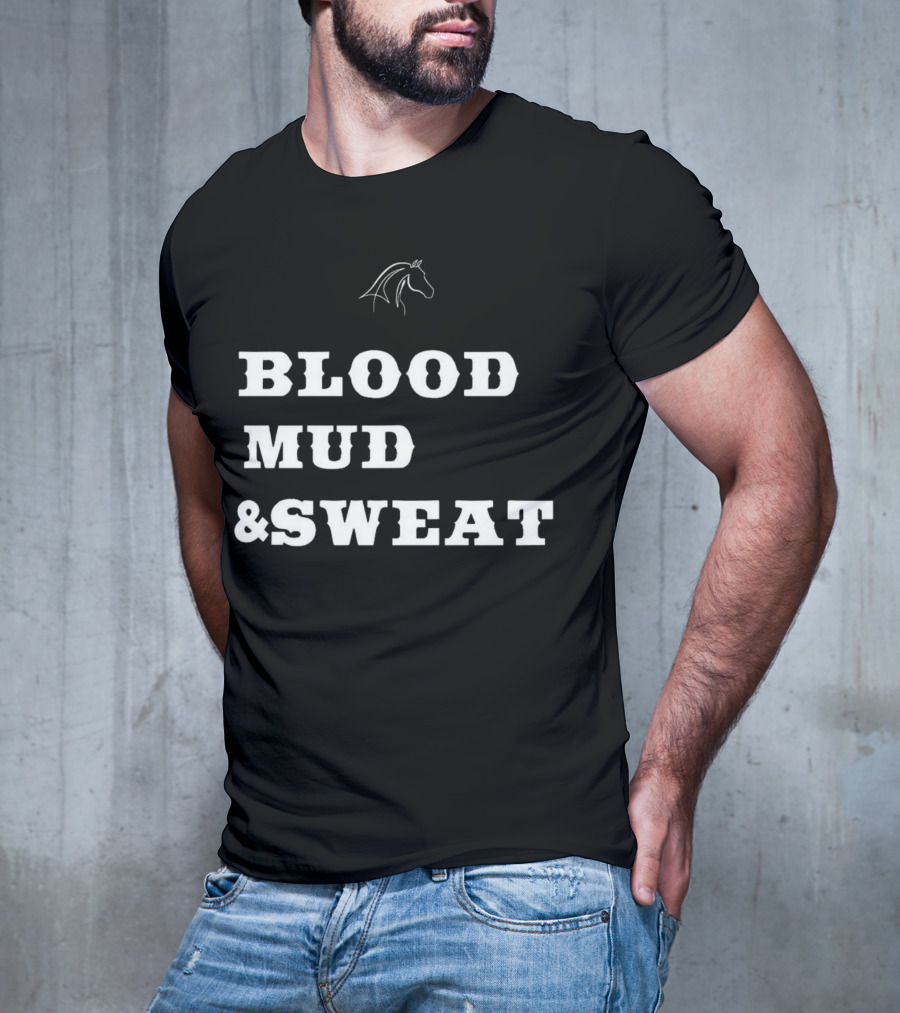 Blood Mud And Sweat Thoroughbred Horse Head T-Shirt