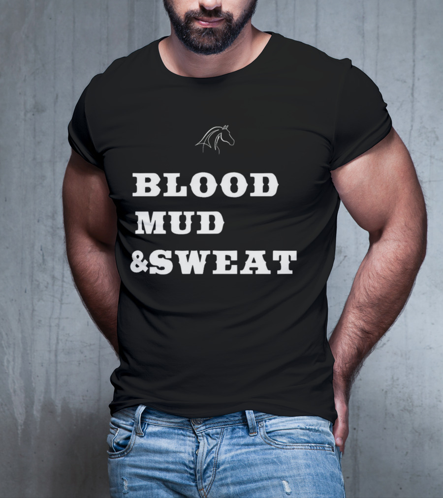 Blood Mud And Sweat Thoroughbred Horse Head T-Shirt