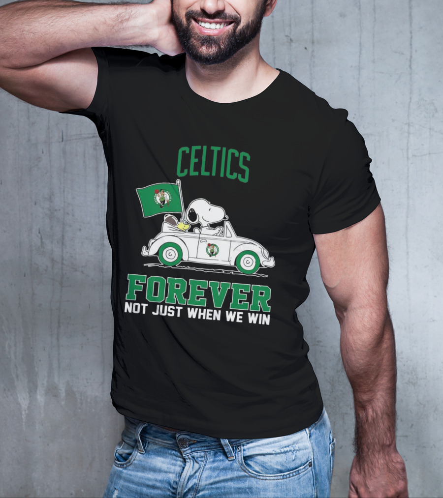 Celtics Snoopy Forever Not Just When We Win T-Shirt