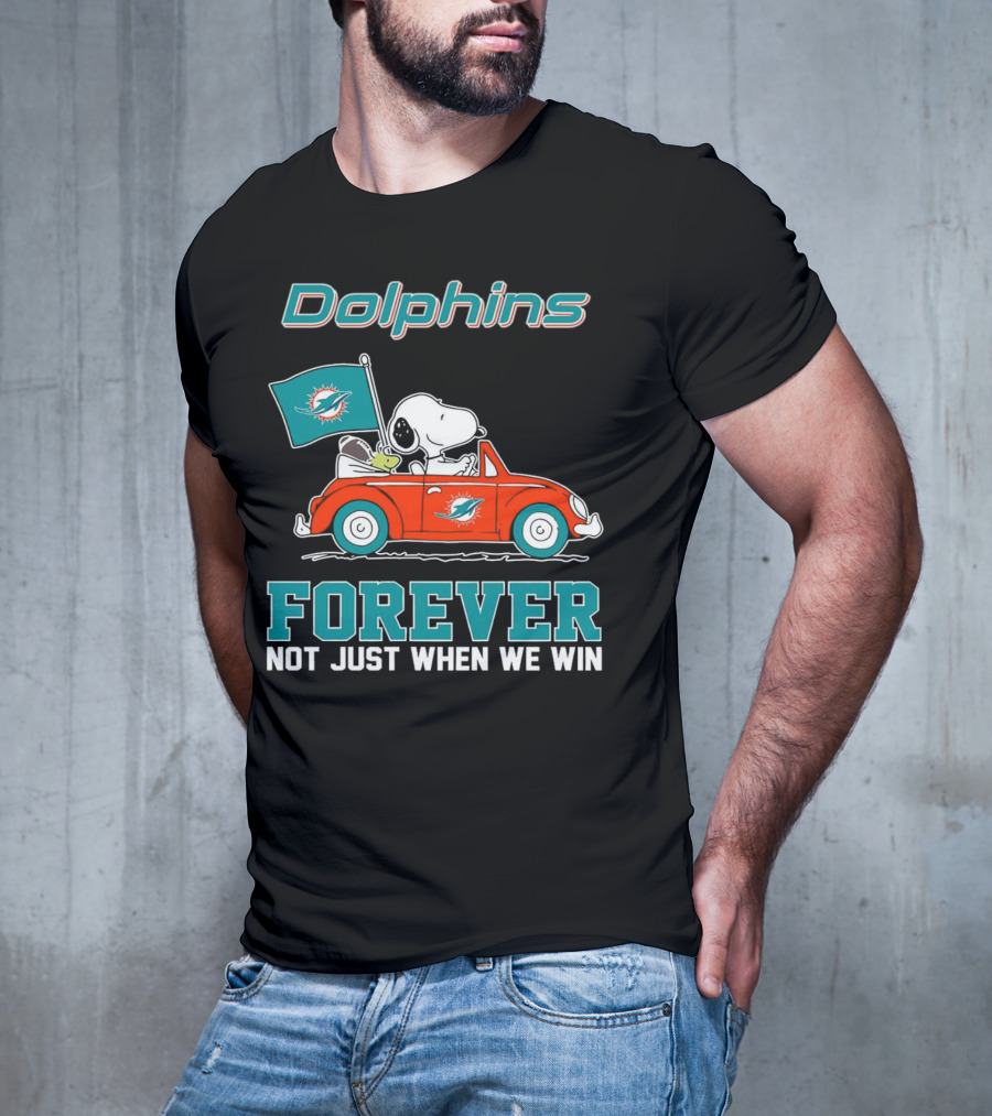 Dolphins Snoopy Forever Not Just When We Win T-Shirt