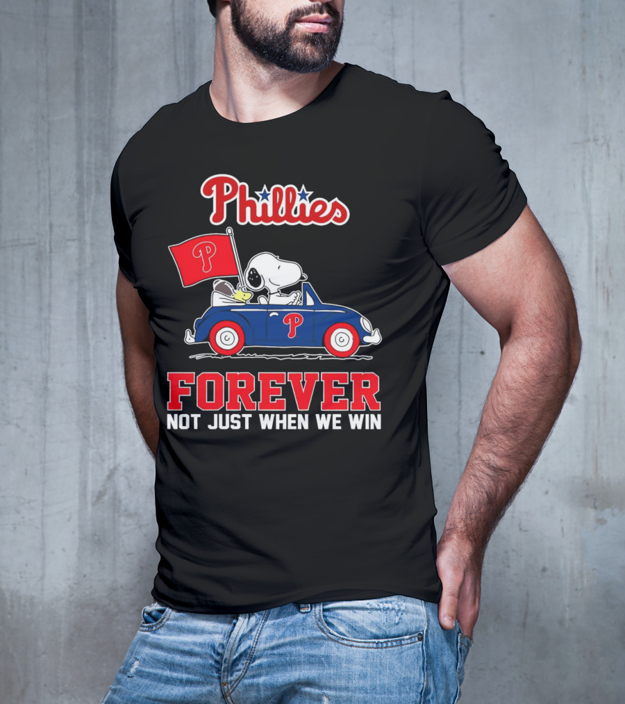 Phillies Snoopy Forever Not Just When We Win T-Shirt