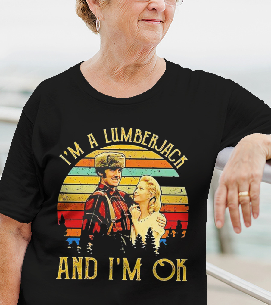 I'm A Lumberjack And I'm OK Vintage Retro T-Shirt