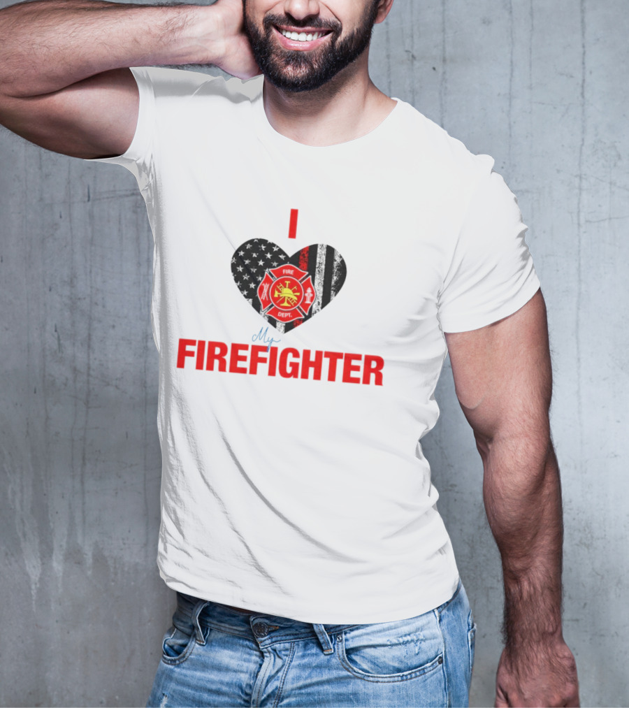 I Love My Firefighter Fire Dept Emblem Heart T-Shirt
