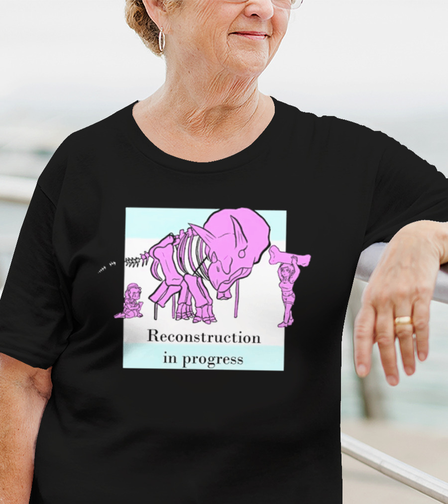 Reconstruction In Progress Pink Dinosaur Skeleton With Builders T-Shirt