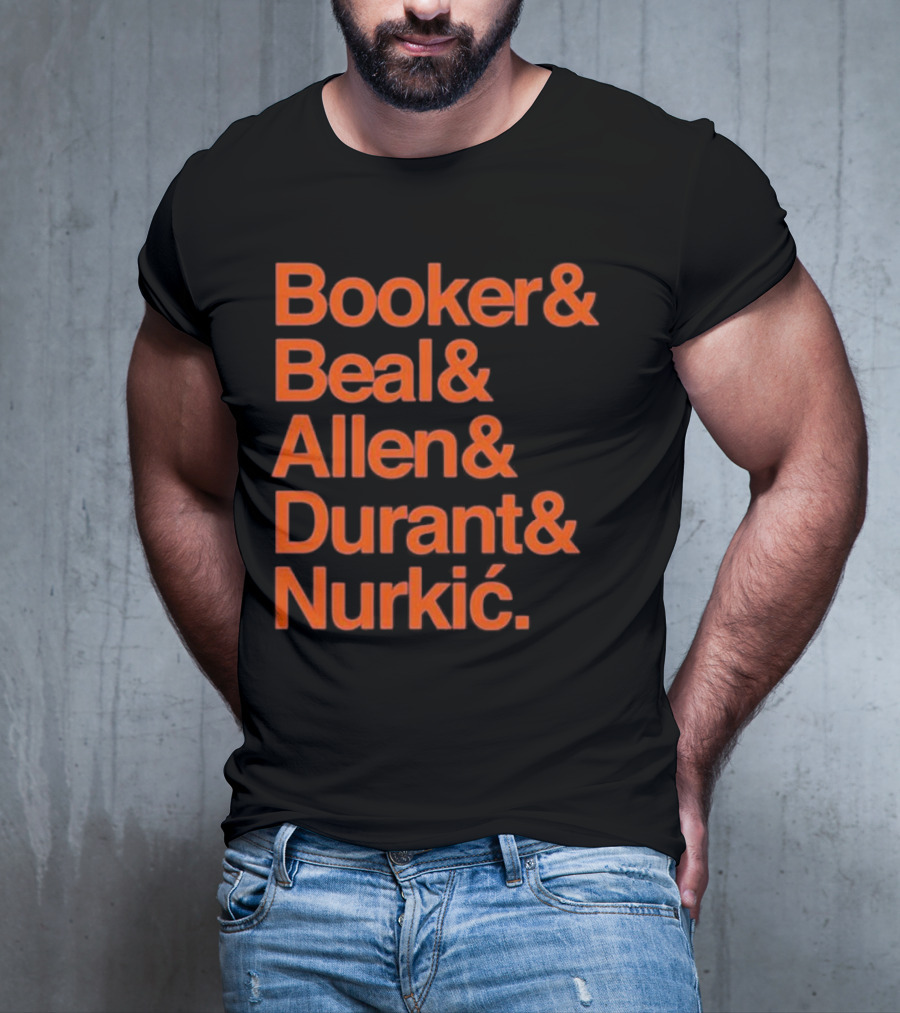 Booker Beal Allen Durant Nurkic Phoenix Suns NBA Players Names T-Shirt