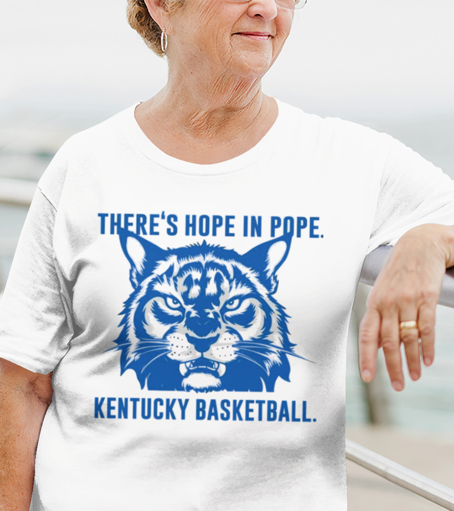 THERE'S HOPE IN POPE KENTUCKY BASKETBALL WILDCATS T-Shirt